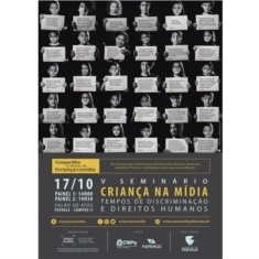 V Seminário Criança na Mídia: Tempos de Discriminação e Direitos Humanos