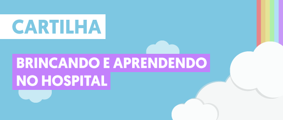 Banner central - Brincando e Aprendendo no Hospital