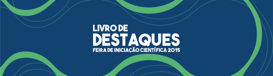 Imagem de referência E-book Livro de Destaques Feira de Iniciação Científica 2015