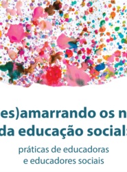 Imagem central - (Des)amarrando os nós da educação social: práticas de educadoras e educadores sociais