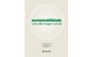 Sustentabilidade: uma abordagem social
