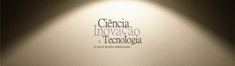Imagem de referência Ciência, inovação e tecnologia os novos desafios institucionais