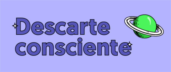 descarte consciente