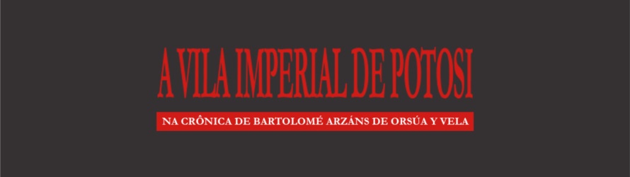Imagem de referência A Vila Imperial de Potosi na Crônica de Bartolomé Arzáns de Orsúa y Vela