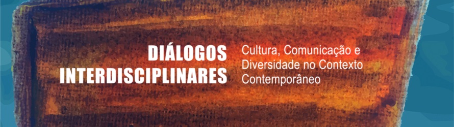 Imagem de referência Diálogos Interdisciplinares Cultura-Comunicação e Diversidade no Context