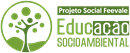 PROJETO EDUCAÇÃO SOCIOAMBIENTAL NA BACIA DO RIO DOS SINOS