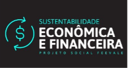 PROJETO SUSTENTABILIDADE ECONÔMICA E FINANCEIRA