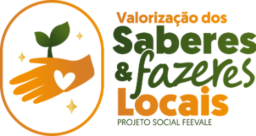 PROJETO A VALORIZAÇÃO DOS SABERES E FAZERES LOCAIS: artesanato e produção de alimentos