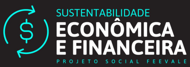 PROJETO SUSTENTABILIDADE ECONÔMICA E FINANCEIRA