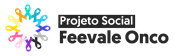 PROJETO FEEVALE ONCO: ABORDAGEM MULTIPROFISSIONAL EM SAÚDE