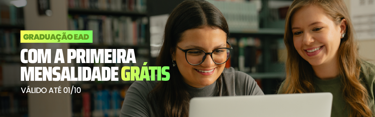 Graduação EAD: Com a primeira mensalidade grátis. Válido até 01/10