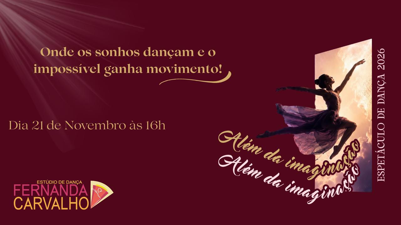 Fernanda Carvalho apresenta - Além da Imaginação