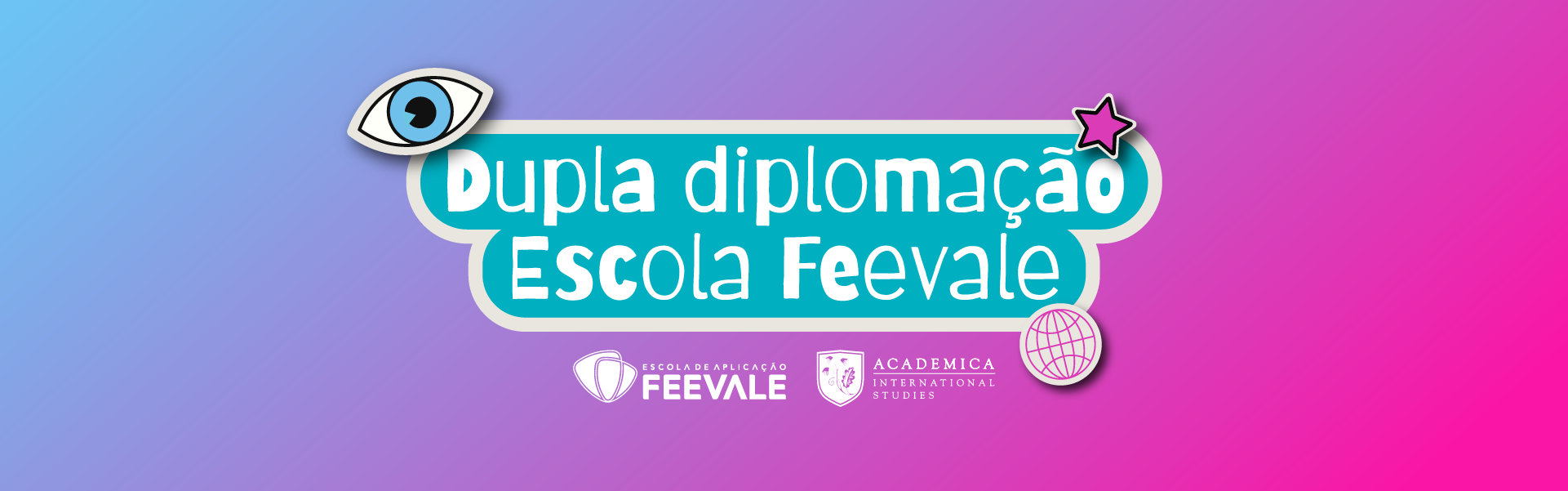 Dupla Diplomação Escola Feevale